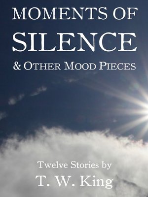 cover image of Moments of Silence & Other Mood Pieces